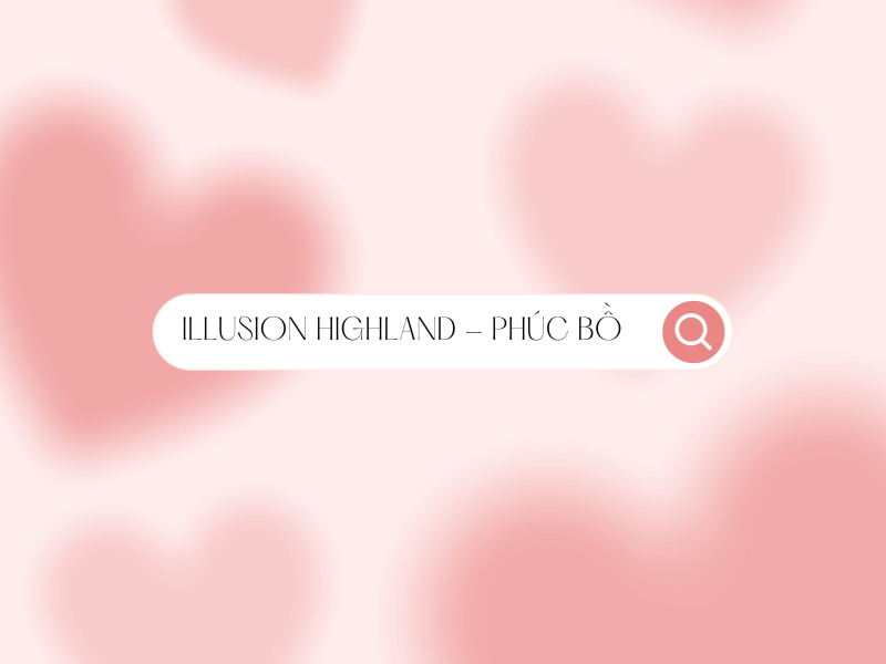 ILLUSION HIGHLAND (Single)
