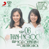 Gala Nhạc Việt Tập 6: Thanh Ngọc (EP)