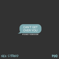 Can't Get Over You (Piano Version) (Single)