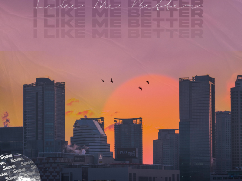 I Like Me Better (Single)