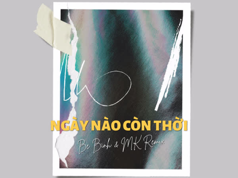 Ngày Nào Còn Thời (MK ft. NGOC MINH) (Single)