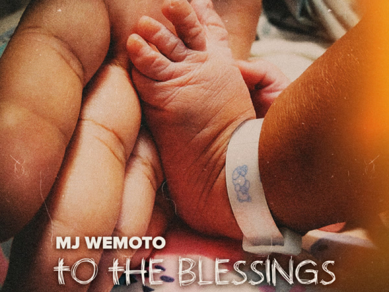 To The Blessings (Single)