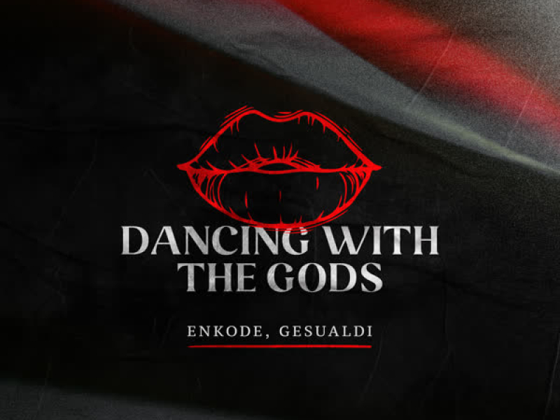 Dancing With The Gods (Single)