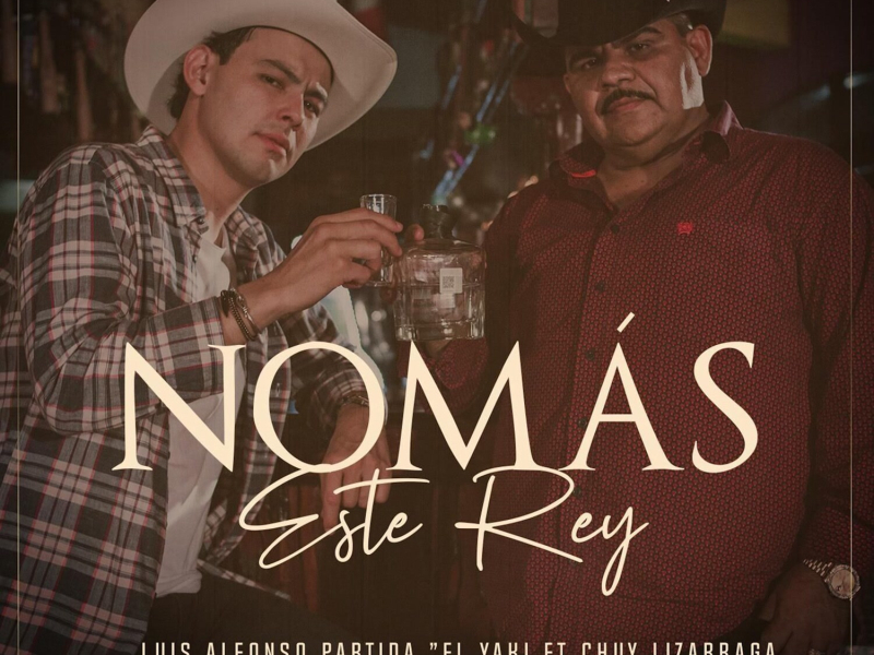 Nomás Este Rey (Mariachi Version) (Single)