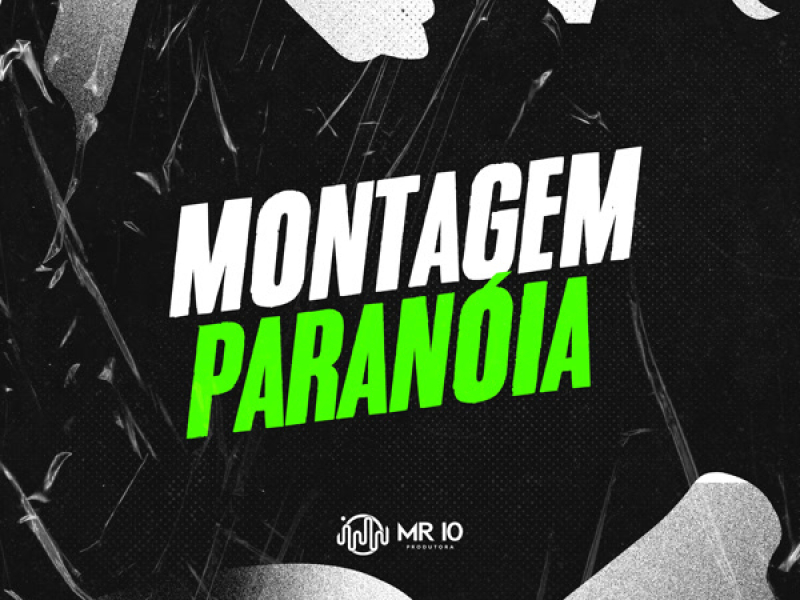 Montagem Paranóia (Single)