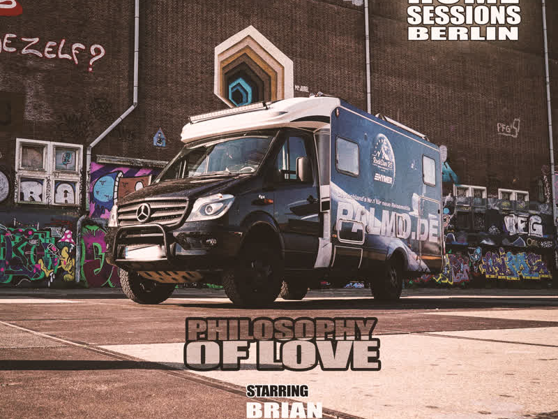 Philosophy of Love (Mobile Home Sessions Berlin) (Single)