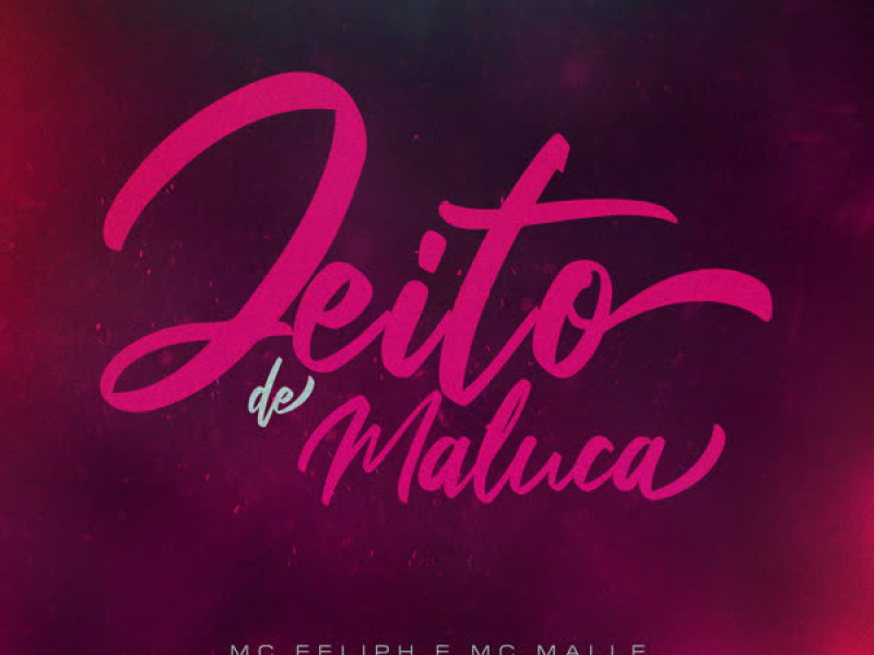 Jeito De Maluca (Single)
