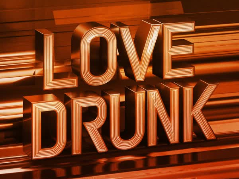 Love Drunk (Single)
