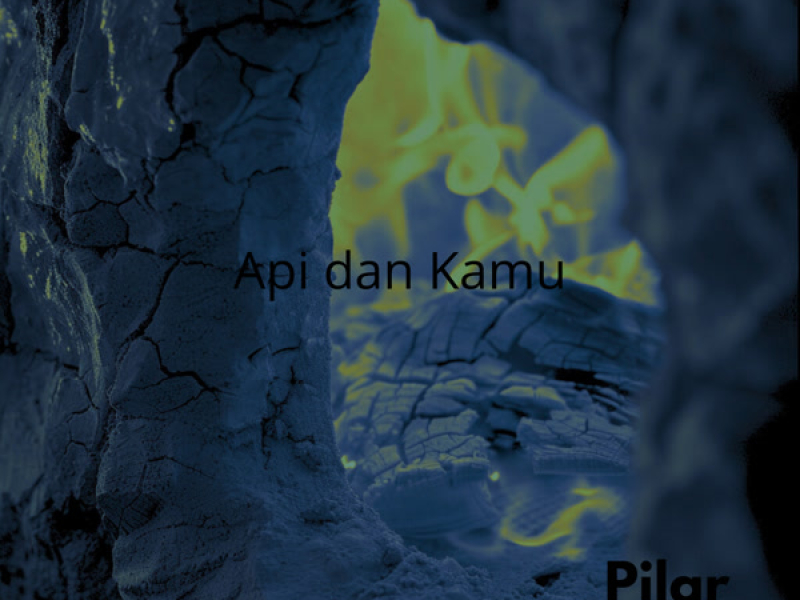 Api dan Kamu (Single)