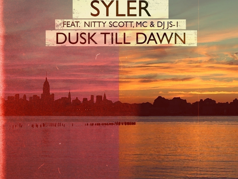 Dusk Till Dawn (feat. DJ JS-1, & Nitty Scott, MC)