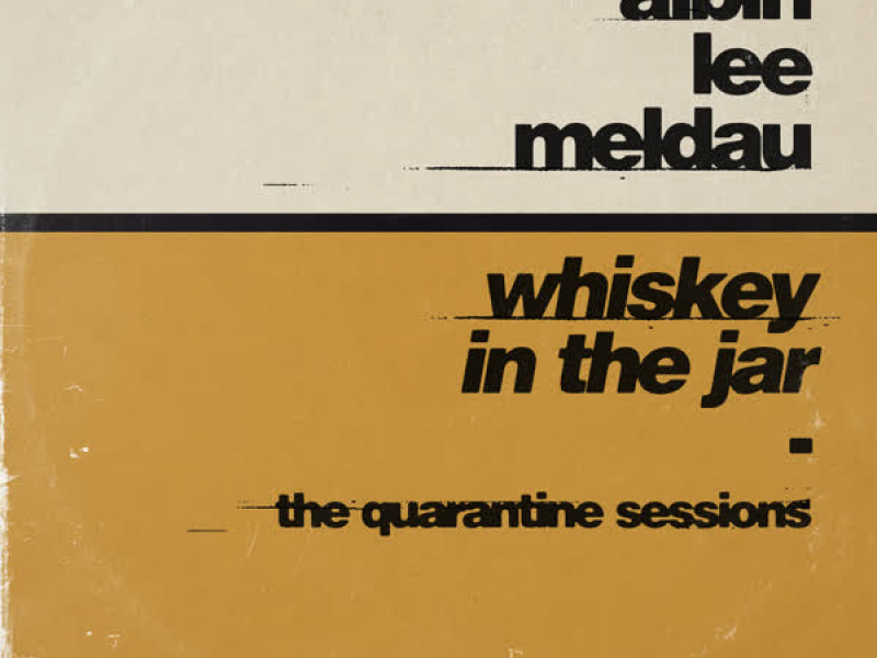 Whiskey in the Jar (The Quarantine Sessions) (Single)