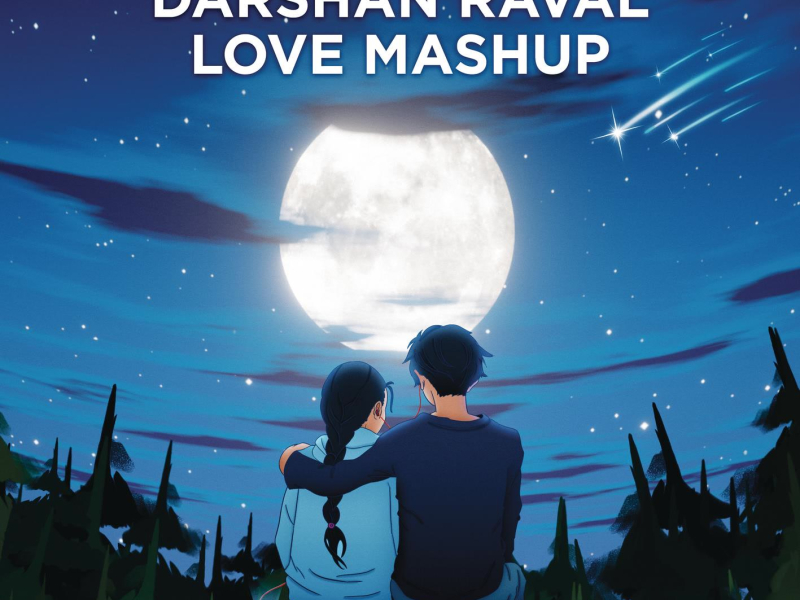 Darshan Raval Love Mashup (Mashup By VIBIE) (Single)