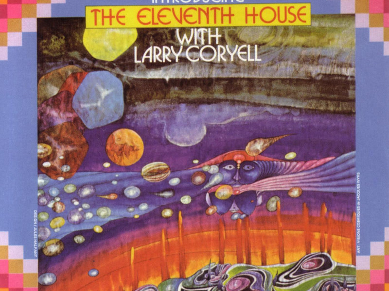 Eleventh House With Larry Coryell
