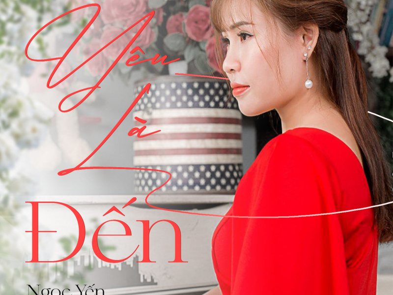 Yêu Là Đến (Single)