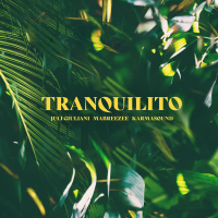 Tranquilito (Single)