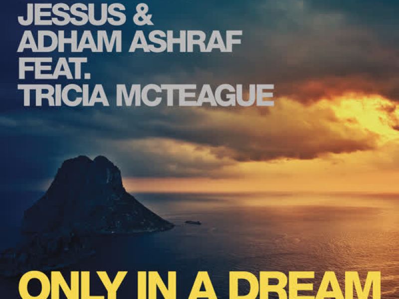 Only In A Dream (Remixes) (EP)