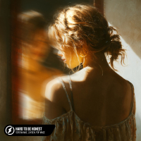 Hard to Be Honest (Single)