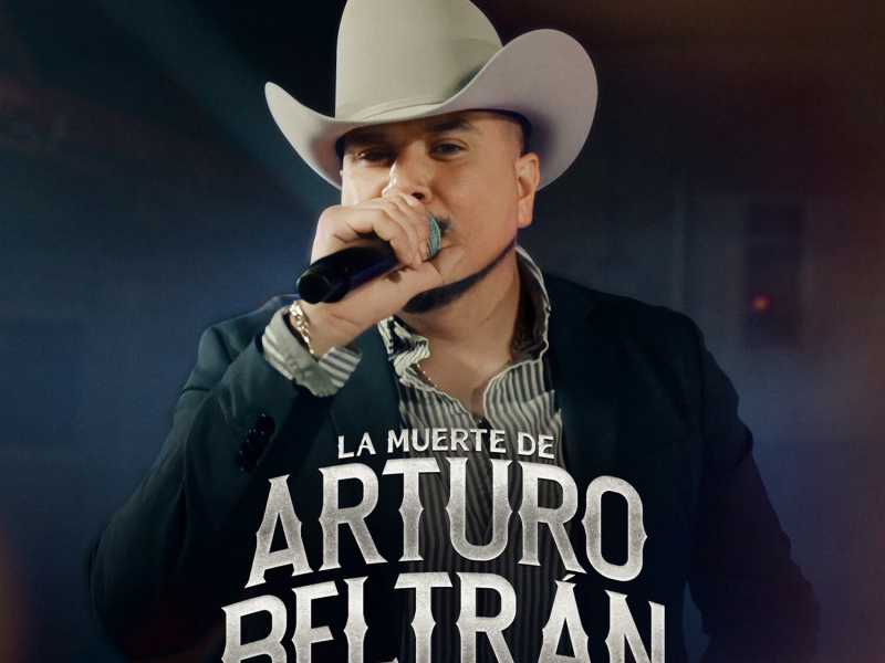 La Muerte de Arturo Beltrán (Single)