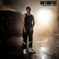 That's What I Get (Single)