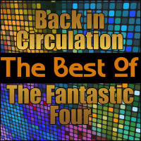 Back in Circulation - The Best of the Fantastic Four