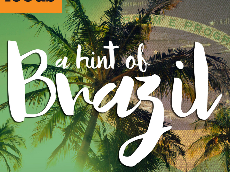 A Hint of Brazil