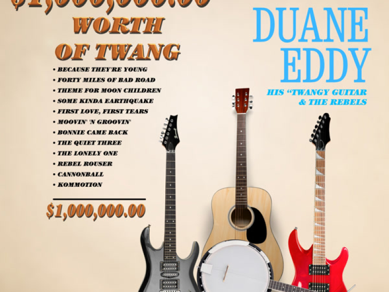 $1,000,000.00 Worth of Twang