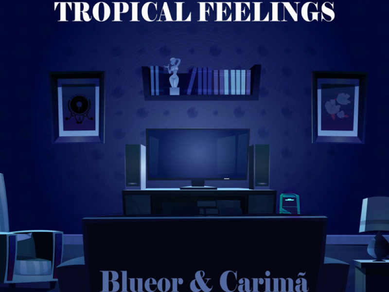 Tropical Feelings (Single)