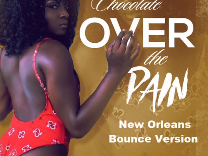 Over the Pain (New Orleans Bounce Version) (Single)