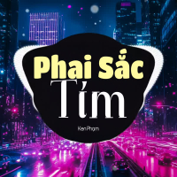Phai Sắc Tím (Remix) [Version 2] (Single)