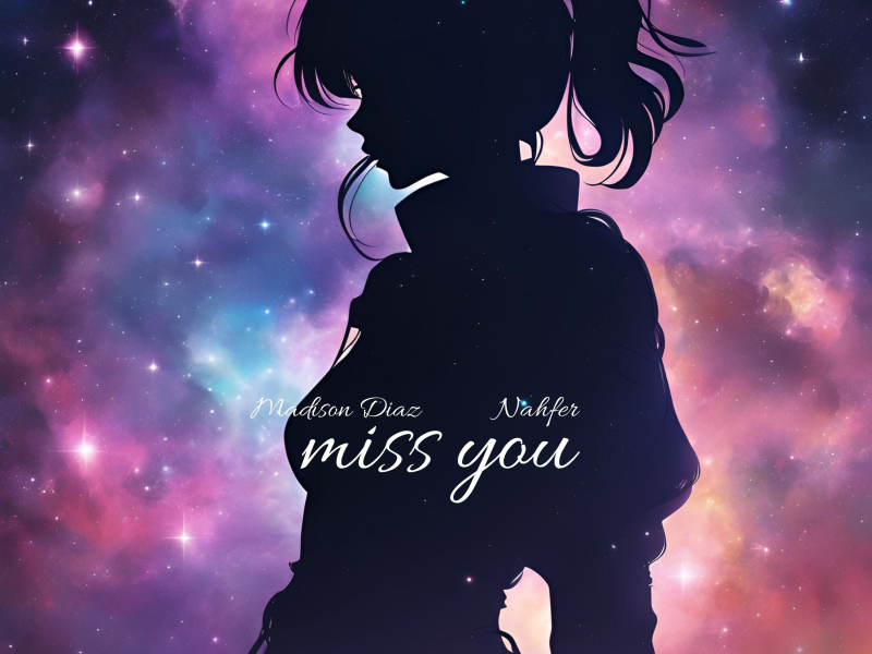 miss you (feat. Nahfer) (Single)