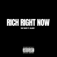 Rich Right Now (Single)