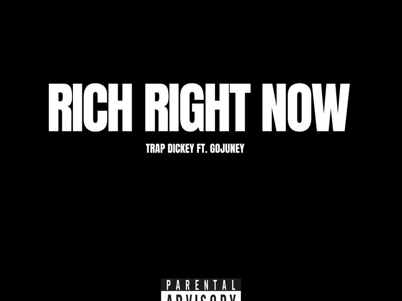 Rich Right Now (Single)