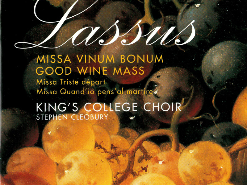 Lassus: Missa Vinum Bonum, etc.
