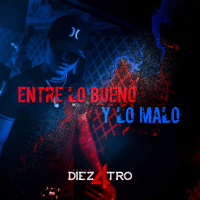 Entre Lo Bueno Y Lo Malo (Single)