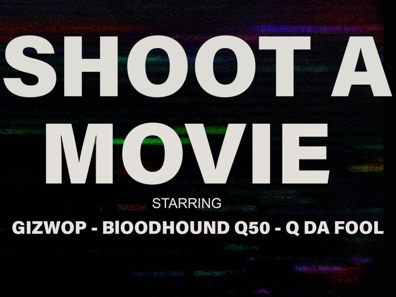 Shoot A Movie (Single)