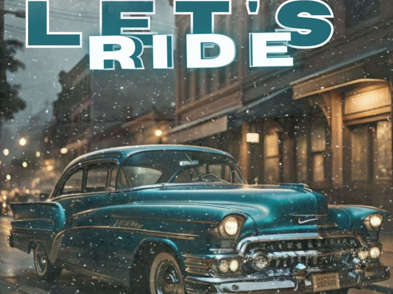 Let's Ride (feat. Rico Ricardo) (Single)