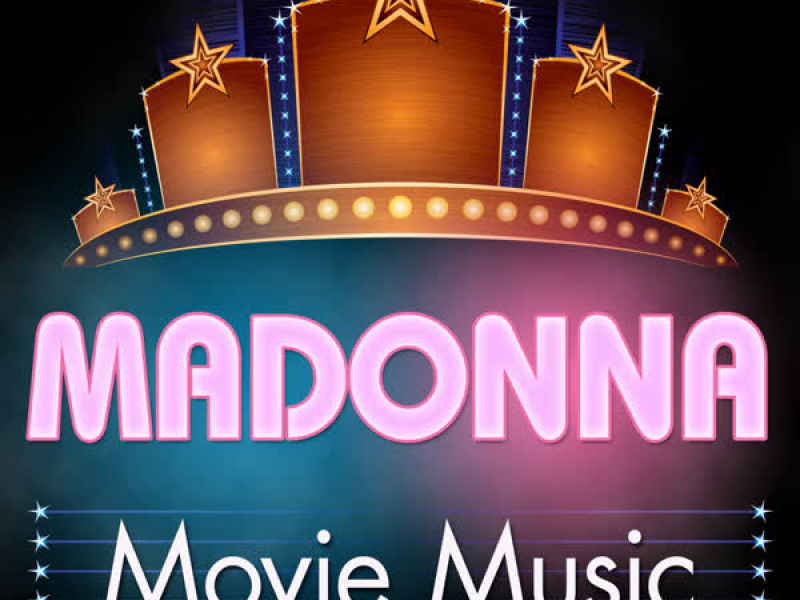 Tribute to Madonna Movie Music