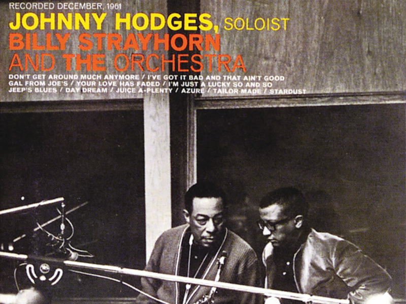 Johnny Hodges With Billy Strayhorn And The Orchestra