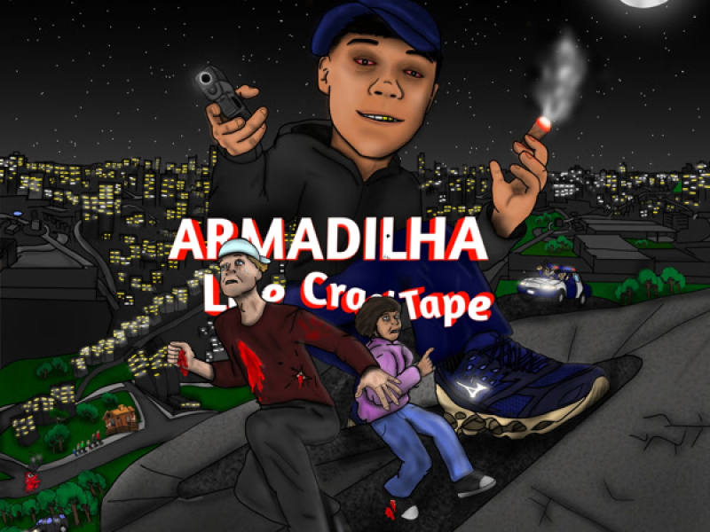 ArmadilhaLifeCrackTape