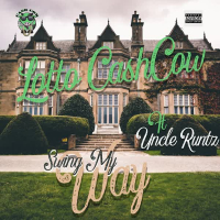 Swing My Way (feat. Uncle Runtz) (Single)