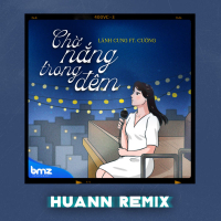 Chờ Nắng Trong Đêm (Huann Remix) (Single)