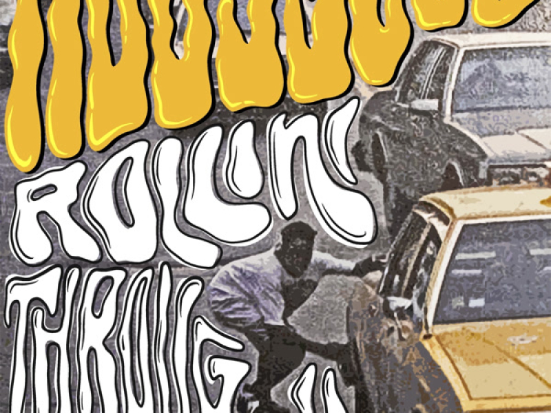 Rollin' Through (Single)