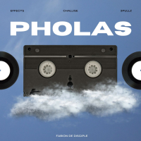 Pholas (feat. Challise, 3pullz & DJ EFFECTS) (Single)