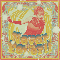 Never the Fever!! (EP)