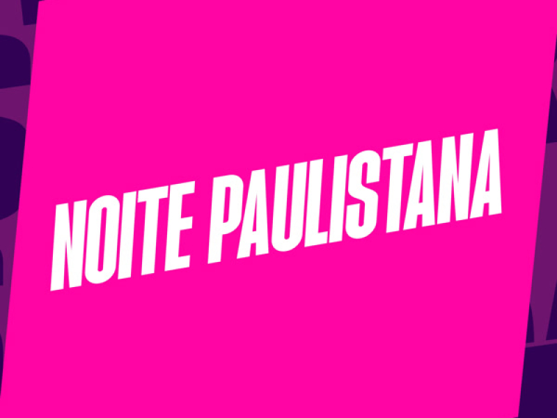 NOITE PAULISTANA (Single)