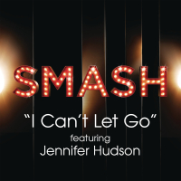 I Can't Let Go (SMASH Cast Version) (Single)