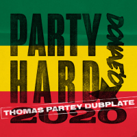 Party Hard (Thomas Partey Dubplate) (Single)