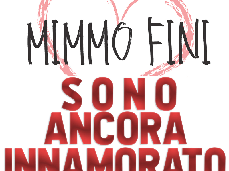 Sono Ancora Innamorato (Single)