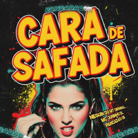 CARA DE SAFADA (Single)
