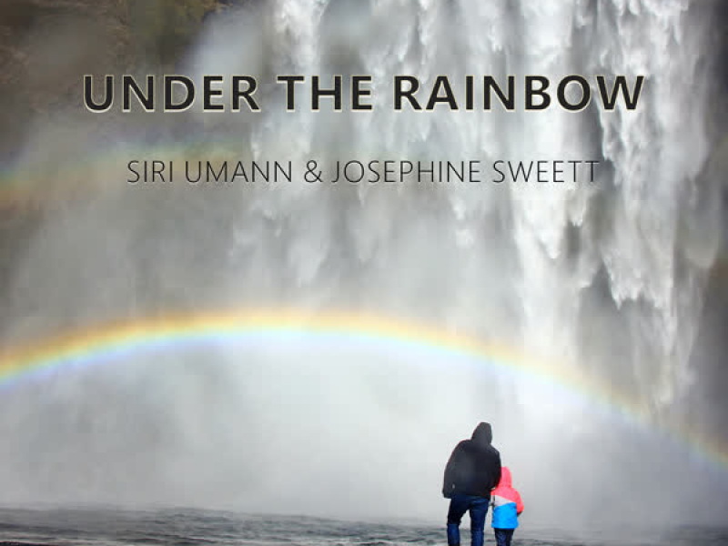 Under The Rainbow (Single)